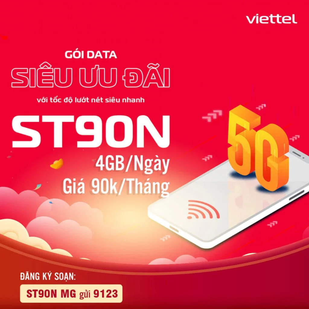 Gói ST90N Viettel không tính tiền 4GB một ngày giá rất mềm chỉ 90k 1 tháng