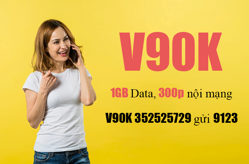Gói V90K Viettel ưu đãi 1GB Data & 300 phút gọi nội mạng 1 tháng