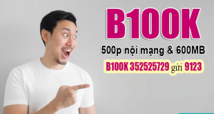 Gói B100K Viettel ưu đãi 500 phút gọi nội mạng & 600MB 1 tháng