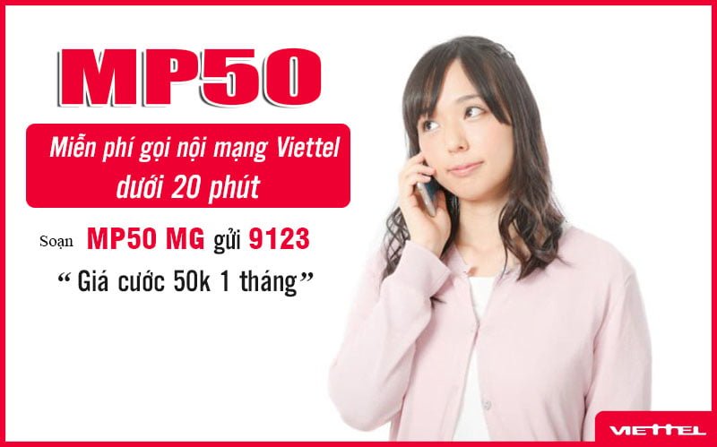 Gói MP50 Viettel, miễn phí gọi nội mạng dưới 20 phút