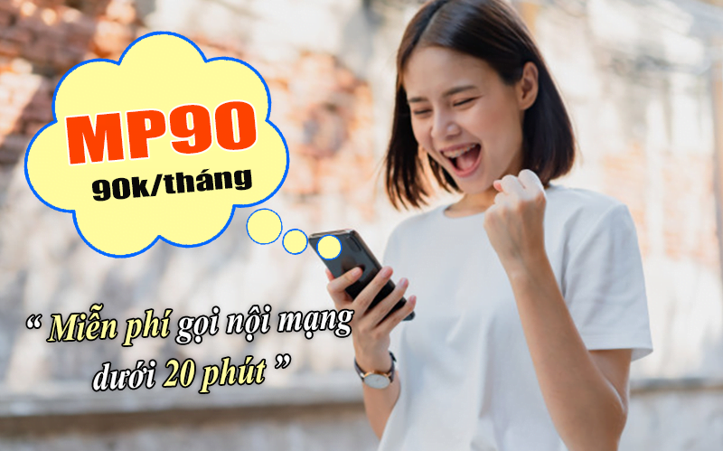 Gói MP90 Viettel ưu đãi gọi nội mạng dưới 20 phút miễn phí