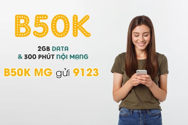 Gói B50K Viettel miễn phí 300 phút nội mạng & 2GB Data/tháng