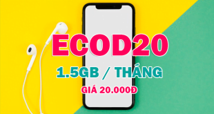 Gói ECOD20 Viettel miễn phí 1.5GB chỉ 20.000đ/tháng