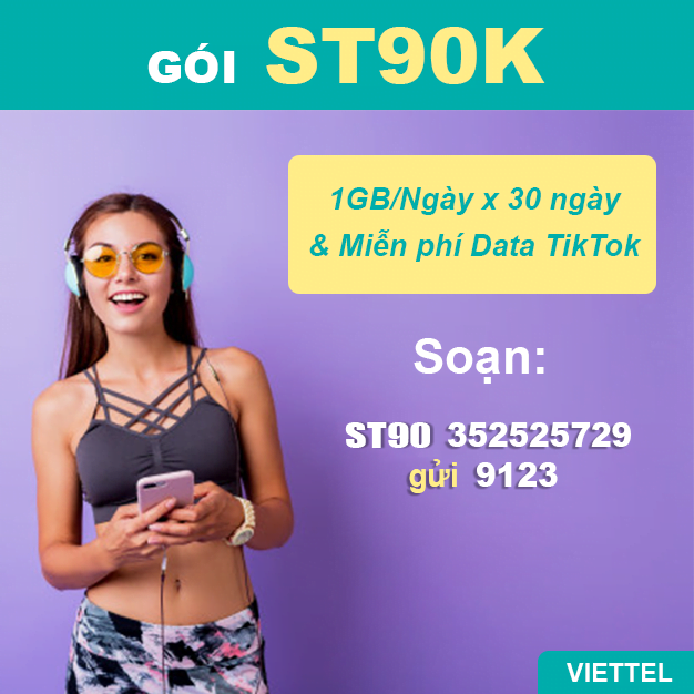 Gói ST90K Viettel miễn phí 30GB & Data truy cập Tiktok