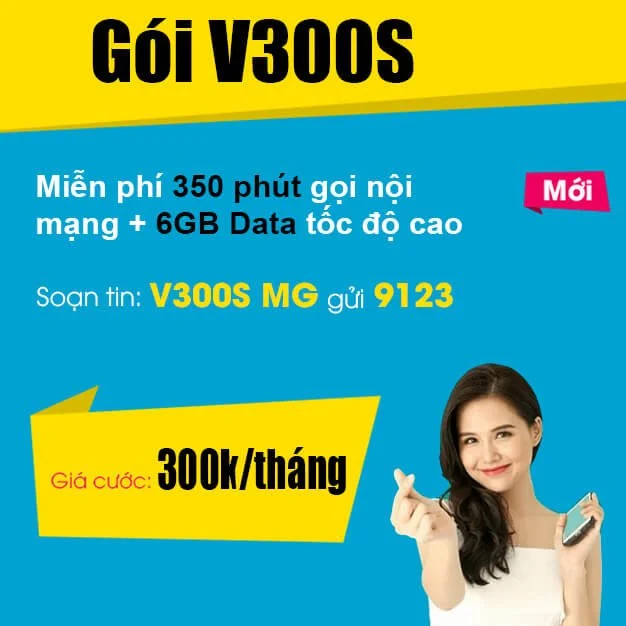 Gói V300S Viettel - miễn phí 6GB + 350 phút gọi nội mạng Viettel