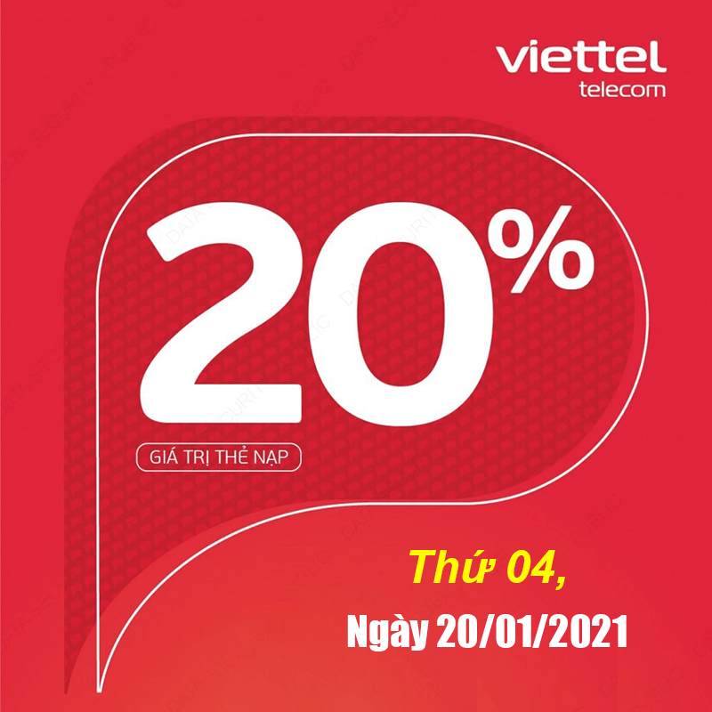 Ngày 20/01/2021, Viettel tặng 20% giá trị thẻ nạp