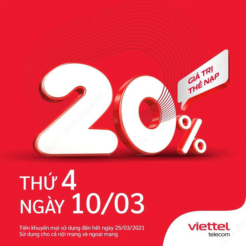 Ngày 10/03/2021, Viettel tặng 20% giá trị thẻ nạp