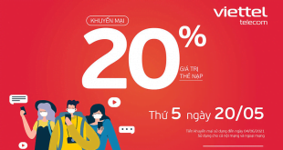 Ngày 20/05/2021, Viettel tặng 20% giá trị thẻ nạp trên toàn quốc