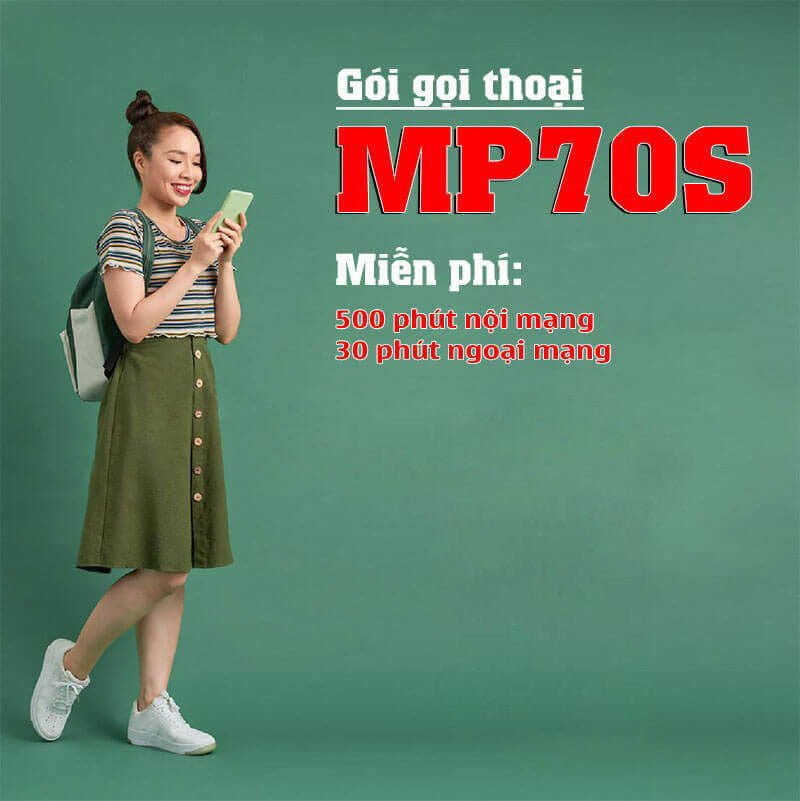 Gói MP70S Viettel miễn phí 500 phút nội mạng, 30 phút ngoại mạng