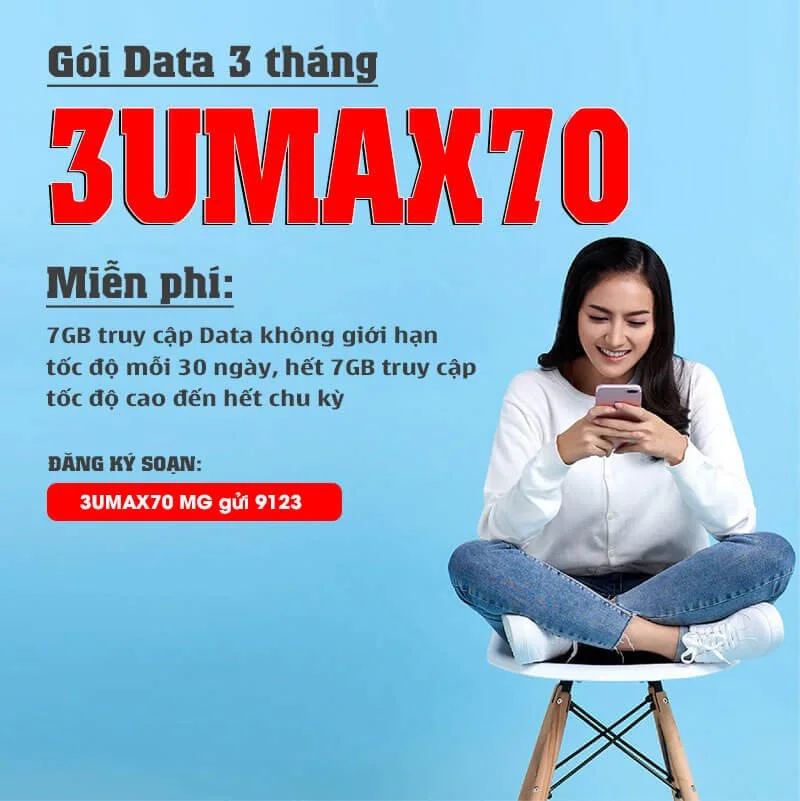 Gói 3UMAX70 Viettel miễn phí 21GB trong 3 tháng, không giới hạn Data