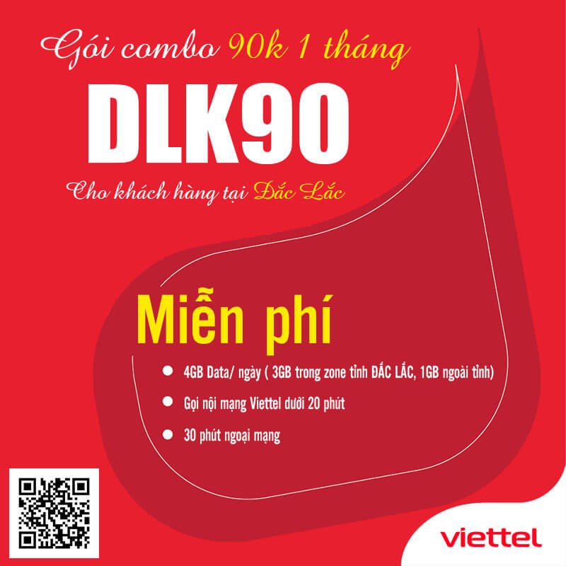 Gói DLK90 Viettel Miễn phí 4GB/ngày giá 90k 1 tháng cho KH Đắc Lắc