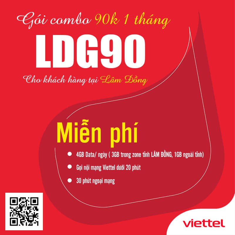 Gói LDG90 Viettel Miễn phí 4GB/ngày giá 90k 1 tháng cho KH Lâm Đồng