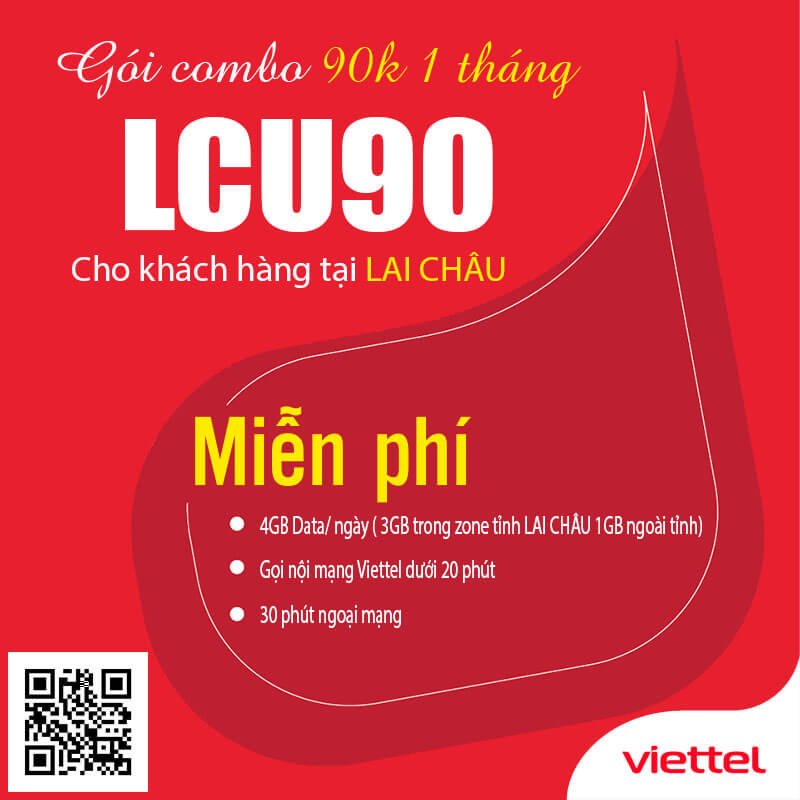 Gói LCU90 Viettel Miễn phí 4GB/ngày giá 90k 1 tháng cho KH Lai Châu