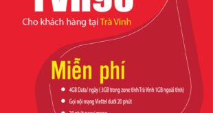 Gói TVH90 Viettel Miễn phí 4GB/ngày giá 90k 1 tháng cho KH Trà Vinh