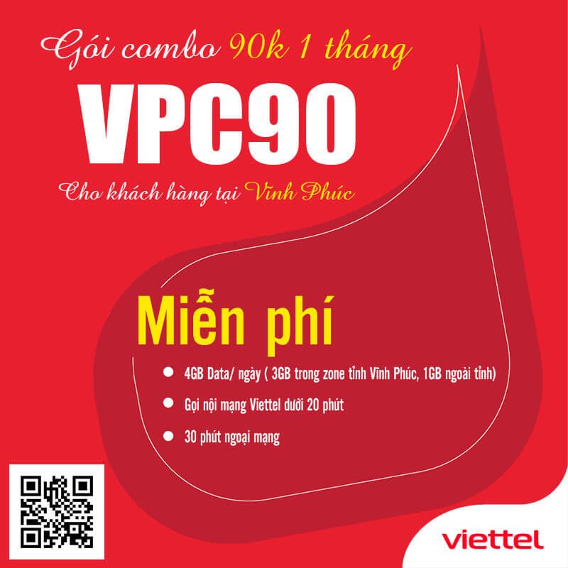 Gói VPC90 Viettel Miễn phí 4GB/ngày giá 90k 1 tháng cho KH Vĩnh Phúc