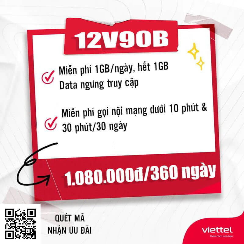 Gói 12V90B Viettel miễn phí 1GB/Ngày, gọi nội mạng dưới 10 phút