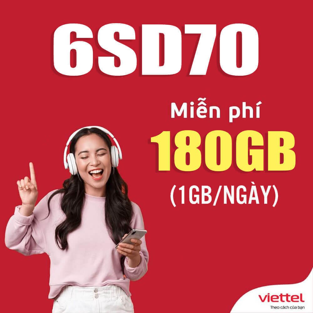 Gói 6SD70 Viettel miễn phí 1GB 1 ngày giá rẻ chỉ 420k 6 tháng