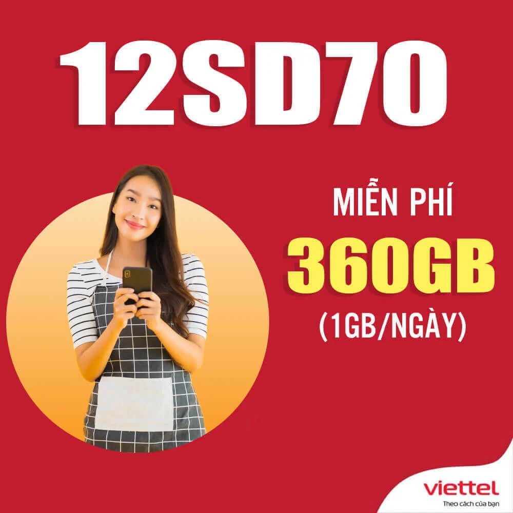Gói 12SD70 Viettel miễn phí 1GB 1 ngày giá rẻ chỉ 840k 12 tháng