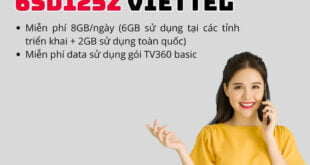 Gói 6SD125Z Viettel giá 750k miễn phí 8GB/ngày + Gói TV360 Basic
