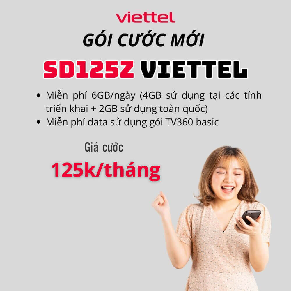 Gói SD125Z Viettel chỉ 125k FREE 6GB/ngày + Gói TV360 Basic
