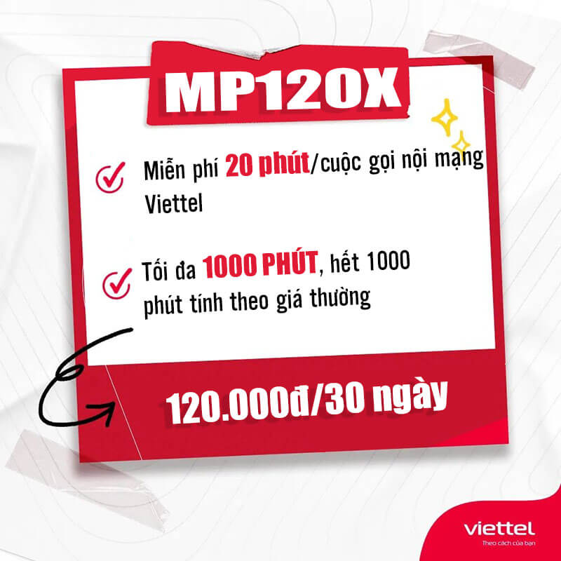Đăng ký gói MP120X Viettel miễn phí 20 phút/cuộc, tối đa 1000 phút
